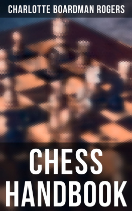 Charlotte Boardman Rogers Chess Handbook