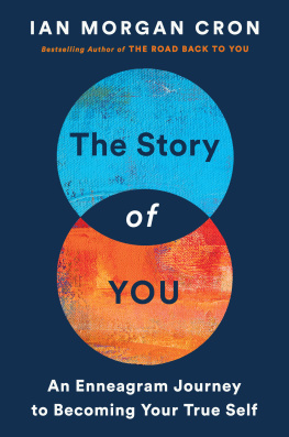 Ian Morgan Cron The Story of You: An Enneagram Journey to Becoming Your True Self