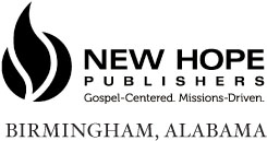 New Hope Publishers PO Box 12065 Birmingham AL 35202-2065 NewHopeDigitalcom - photo 2