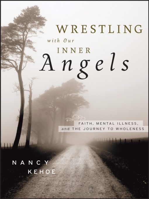 Table of Contents More Praise for Wrestling with Our Inner Angels Reading - photo 1