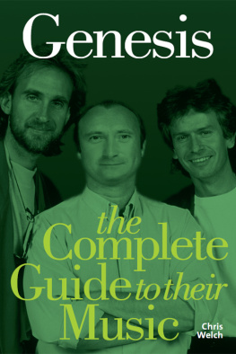 Chris Welch - Genesis: The Complete Guide to Their Music