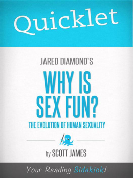 Scott James - Quicklet on Jared Diamonds Why Is Sex Fun?: Cliffsnotes-like Book Summary