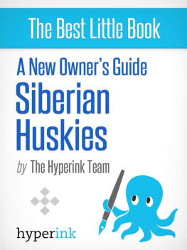 Linda Forshaw - A New Owners Guide to Siberian Huskies