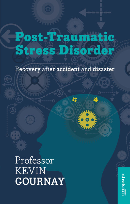 Post-Traumatic Stress Disorder Professor Kevin Gournay CBE is a registered - photo 1