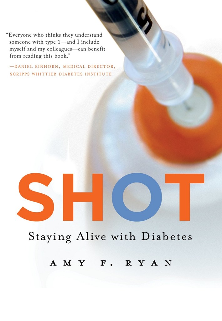 Shot Staying Alive with Diabetes Amy F Ryan Hudson Whitman Excelsior College - photo 1