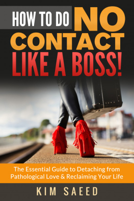 Kim Saeed - How to Do No Contact Like a Boss!