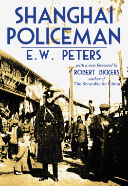 E. W. Peters - Shanghai Policeman