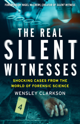 Wensley Clarkson - The Real Silent Witnesses