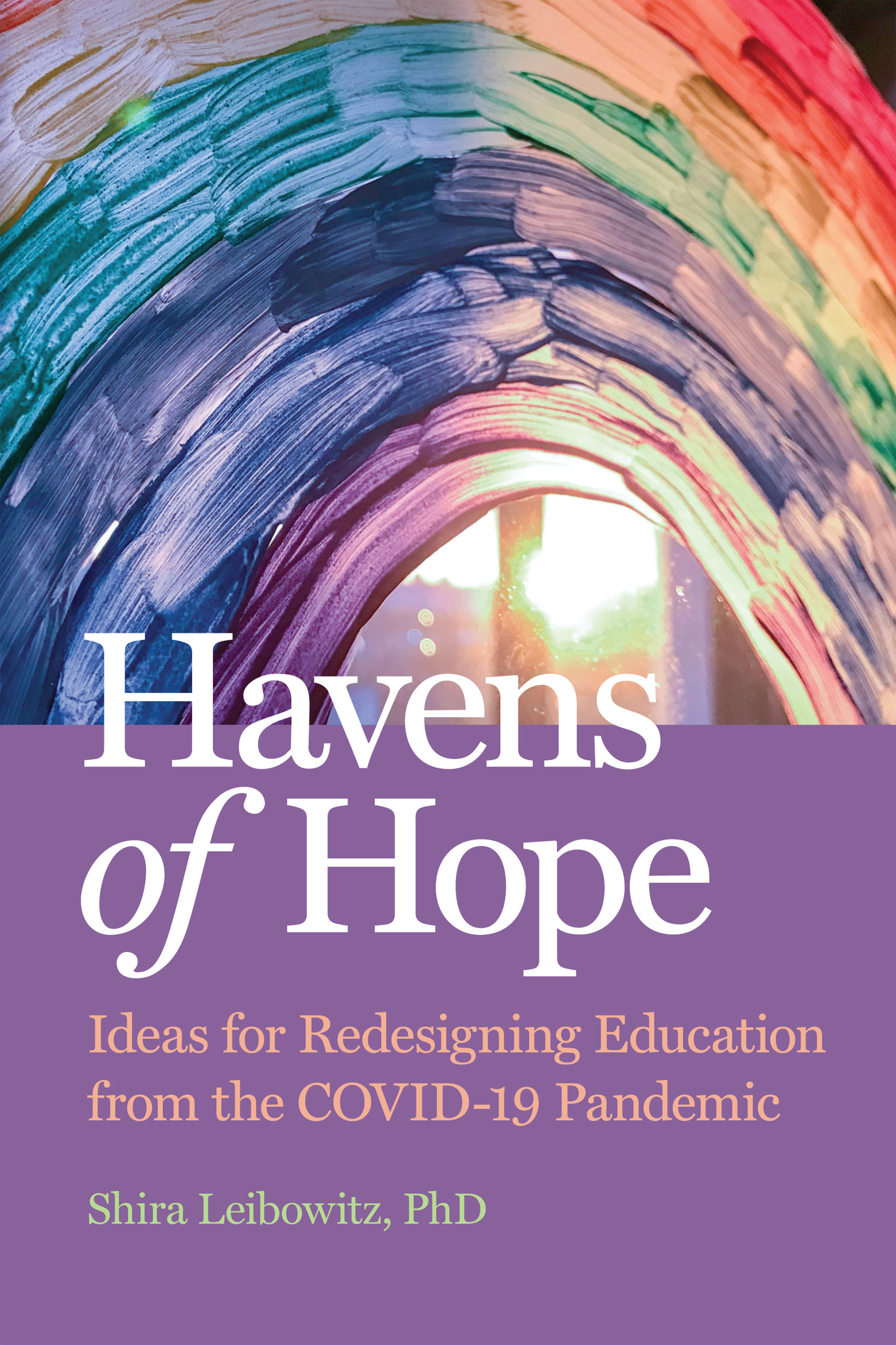 Havensof Hope Ideas for RedesigningEducation from theCOVID-19 Pandemic By Shira - photo 1