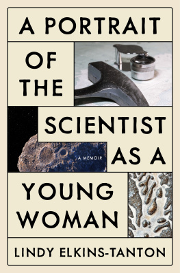 Lindy Elkins-Tanton - A Portrait of the Scientist as a Young Woman