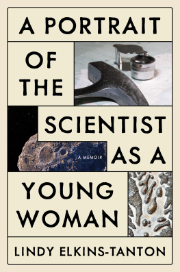 Lindy Elkins-Tanton A Portrait of the Scientist as a Young Woman