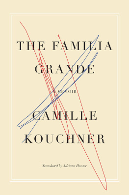 Camille Kouchner - The Familia Grande