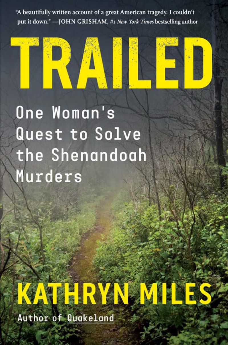 Trailed One Womans Quest to Solve the Shenandoah Murders - image 1