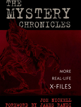 Joe Nickell - The mystery chronicles: more real-life X-files