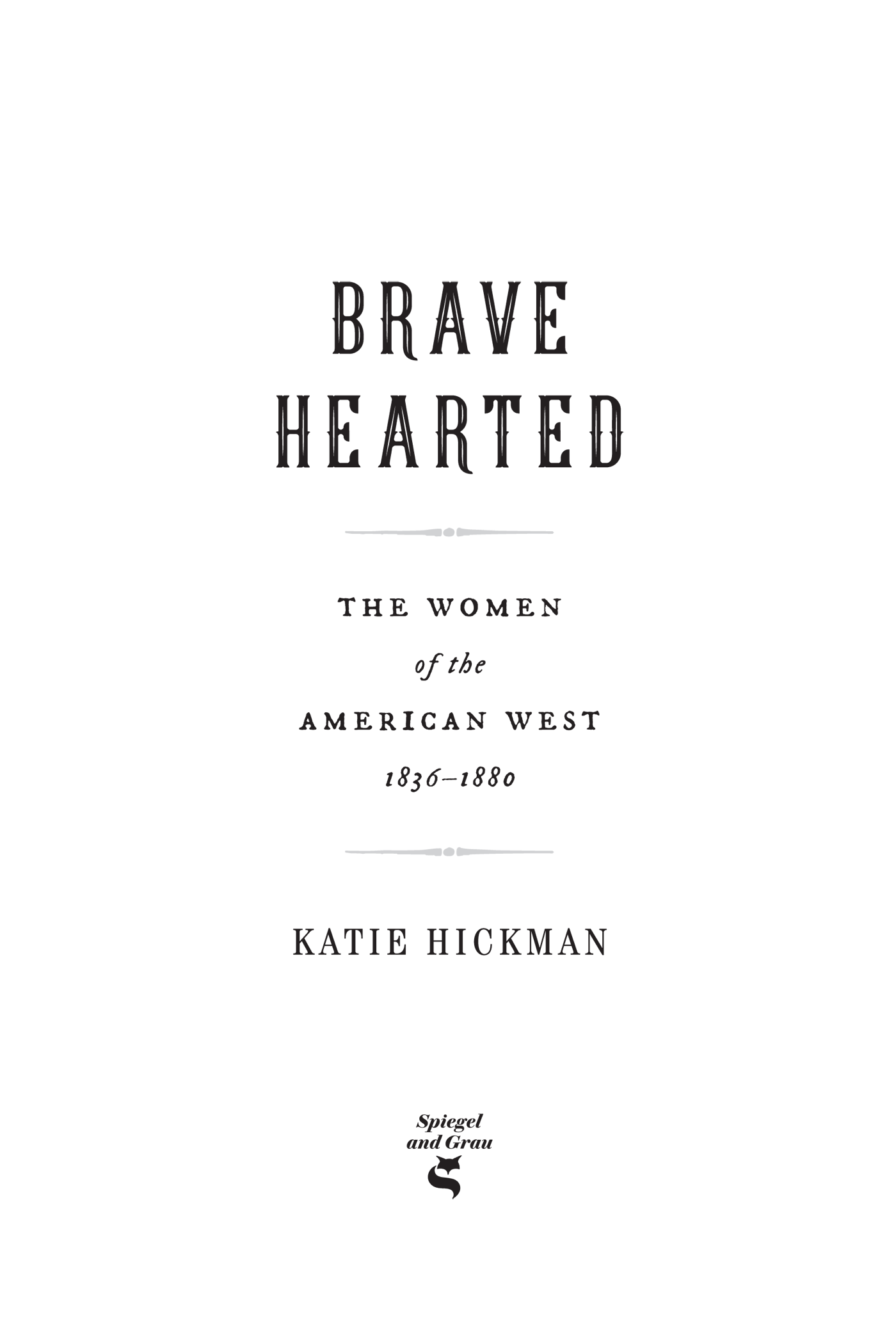 Brave Hearted - The Women of the American West - image 2