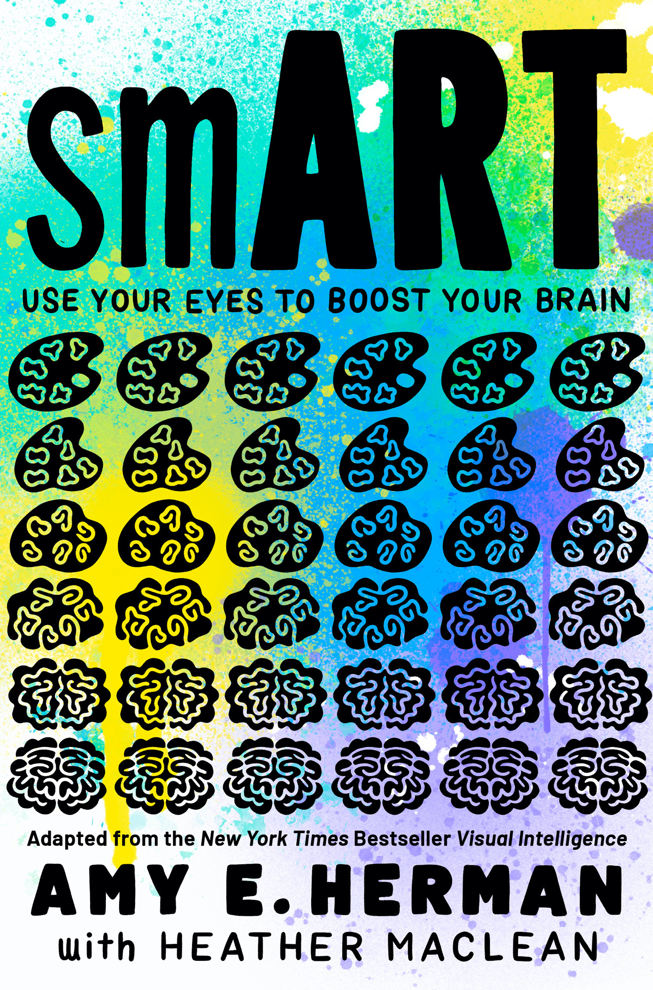 smART Use Your Eyes to Boost Your Brain Adapted from the New York Times - photo 1