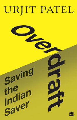 Urjit Patel - Overdraft: Saving The Indian Saver