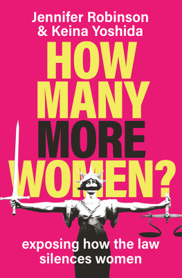 Jennifer Robinson - How Many More Women? Exposing How the Law Silences Women