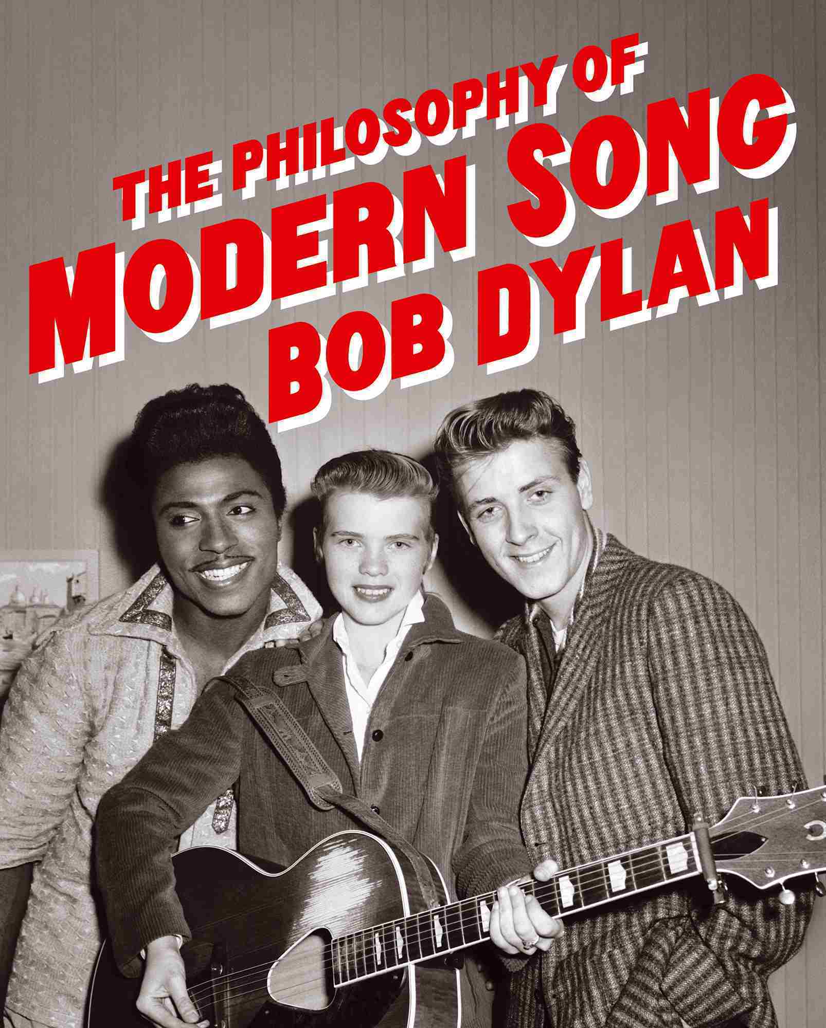 The Philosophy of Modern Song Bob Dylan - photo 1