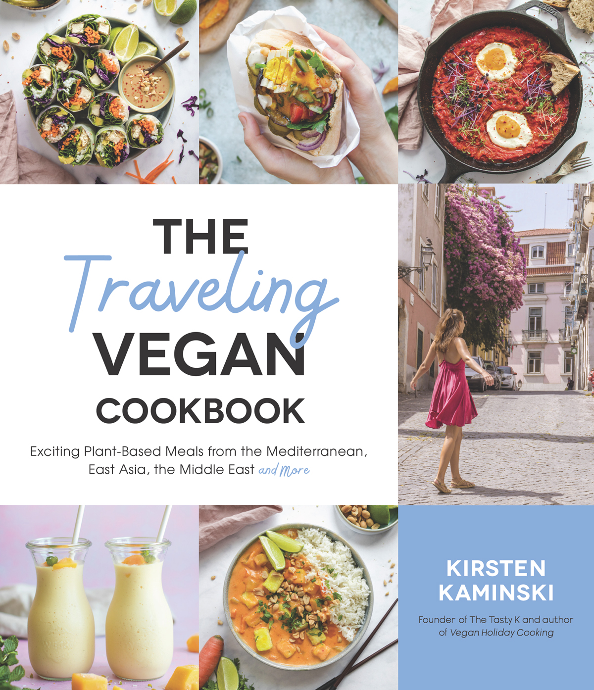 THE Traveling VEGAN COOKBOOK Exciting Plant-Based Meals from the Mediterranean - photo 1