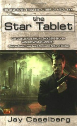 Jay Caselberg The Star Tablet