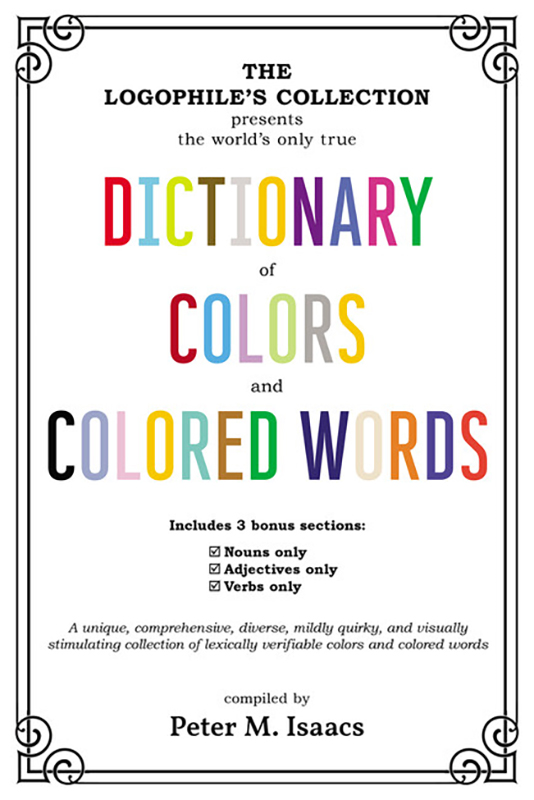 Dictionary of Colors and Colored Words Copyright 2022 by Peter Isaacs All - photo 1