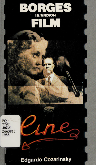 Borges inandon film Cozarinsky Edgardo This book was produced in EPUB format - photo 1