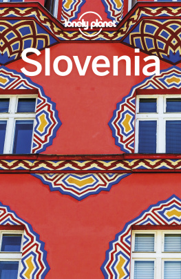 Mark Baker Lonely Planet Slovenia 10 (Travel Guide)