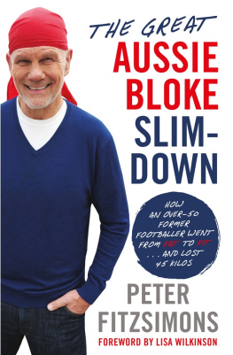 Peter FitzSimons - The Great Aussie Bloke Slim-Down