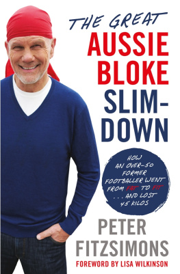 Peter FitzSimons The Great Aussie Bloke Slim-Down