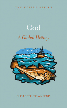 Elisabeth Townsend - Cod: A Global History