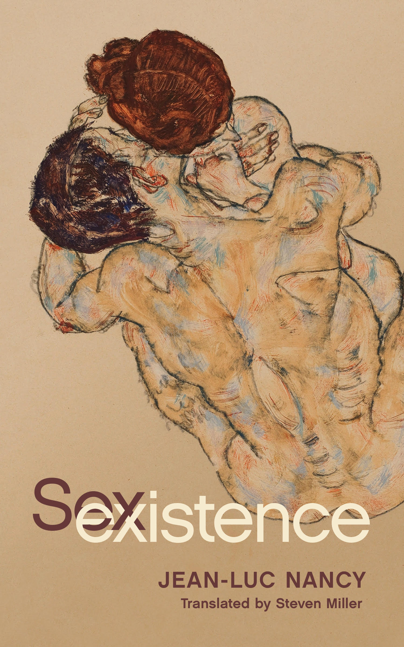 SEXISTENCE Sexistence Jean-Luc Nancy TRANSLATED BY STEYEN MILLER FQRDHAM - photo 1