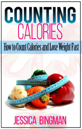 Jessica Bingman Counting Calories - How to Count Calories and Lose Weight Fast