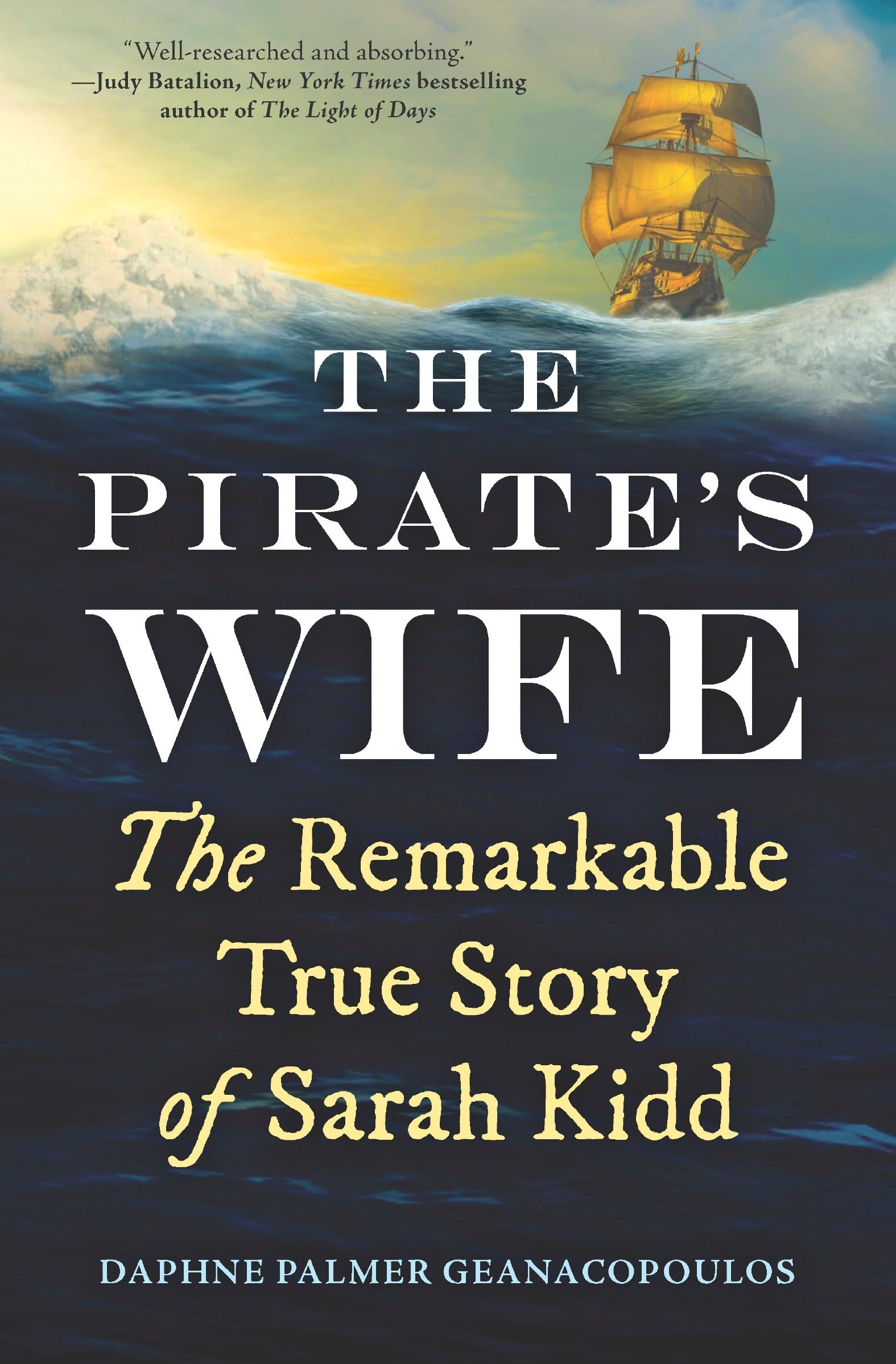 PRAISE FOR THE PIRATES WIFE Well-researched and absorbing Judy Batalion New - photo 1