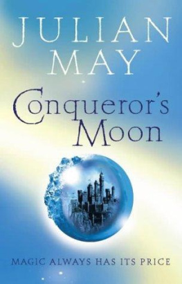 Julian May - Conquerors moon