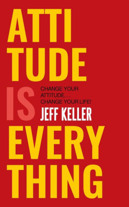 Jeff Keller - Attitude Is Everything