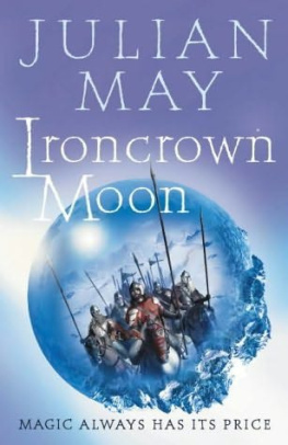 Julian May - Ironcrown Moon