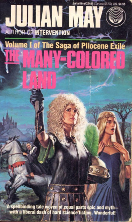 Julian May The Many-Colored Land