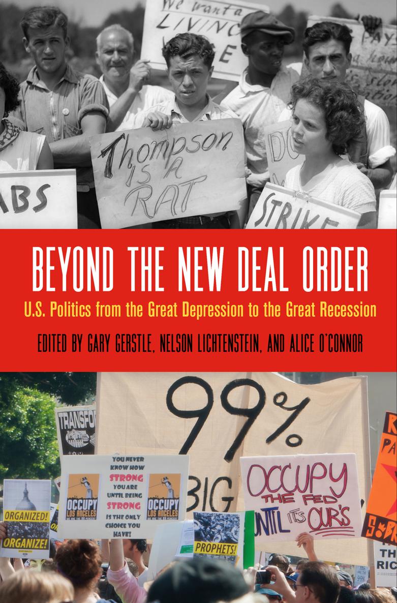 Beyond the New Deal Order US Politics from the Great Depression to the Great Recession - image 1