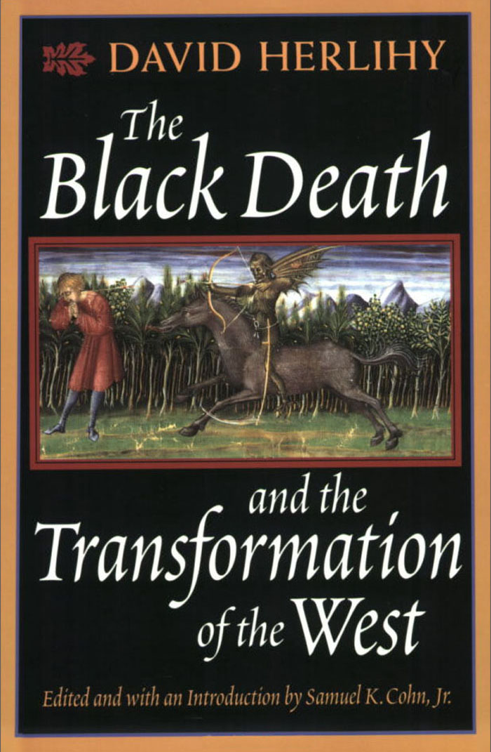 The Black Death and the Transformation of the West - image 1