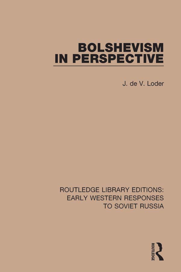 ROUTLEDGE LIBRARY EDITIONS EARLY WESTERN RESPONSES TO SOVIET RUSSIA Volume - photo 1