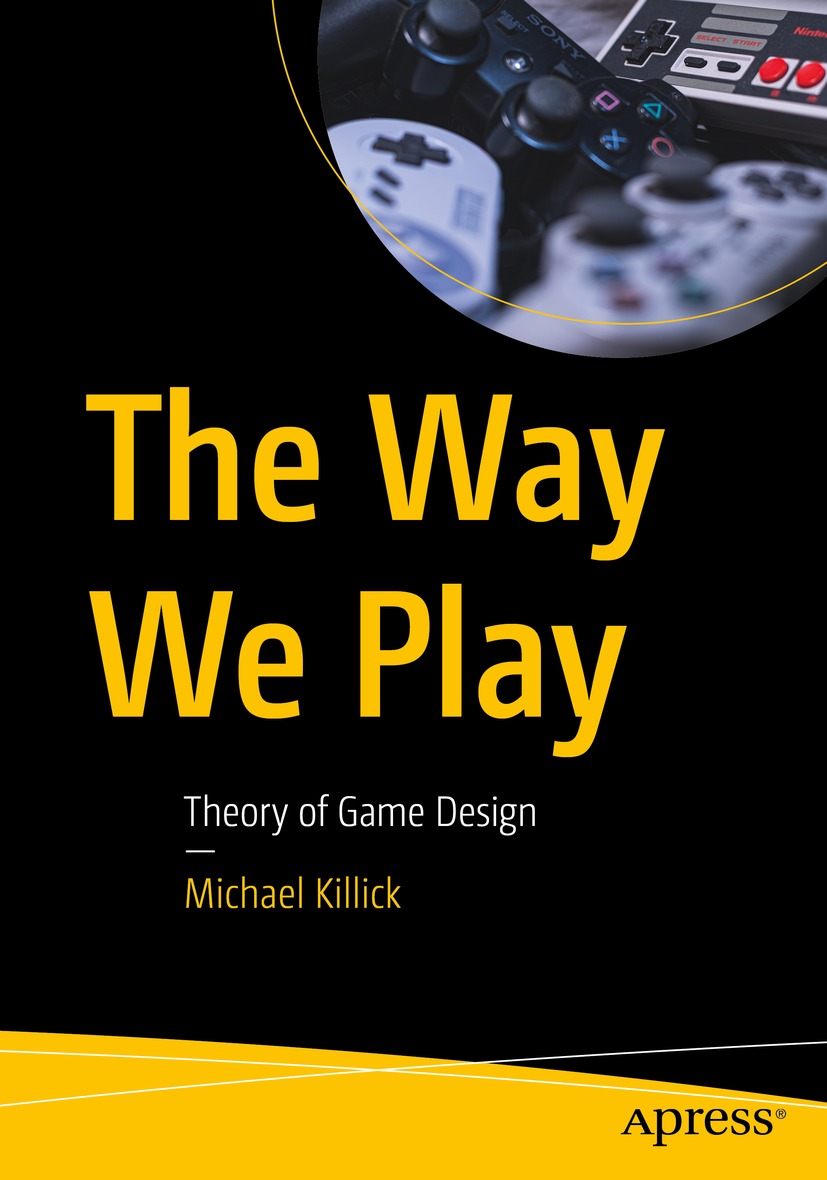 Book cover of The Way We Play Michael Killick The Way We Play Theory of - photo 1