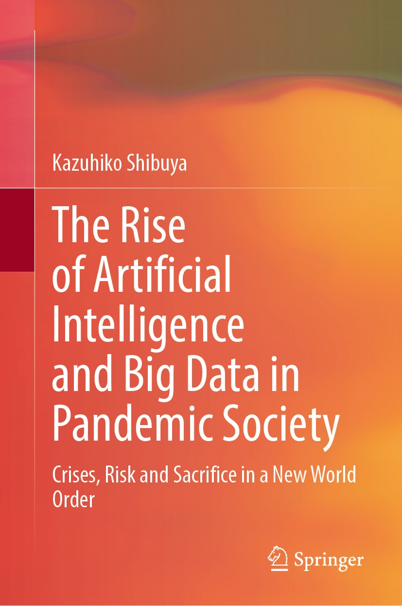 Book cover of The Rise of Artificial Intelligence and Big Data in Pandemic - photo 1