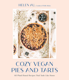 Helen Au - Cozy Vegan Pies and Tarts