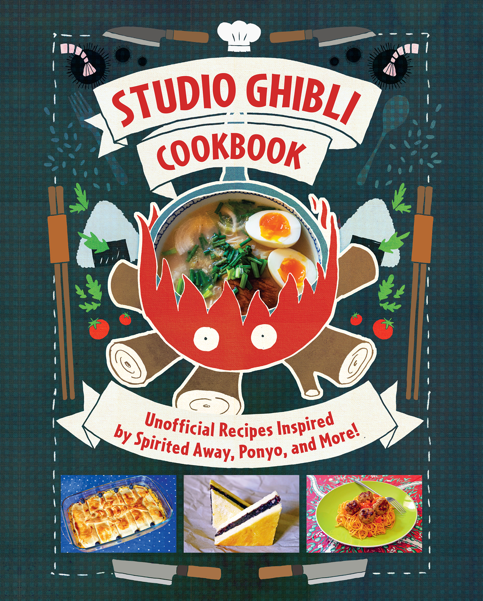 Studio Ghibli Cookbook Unofficial Recipes Inspired by Spirited Away Ponyo and - photo 1