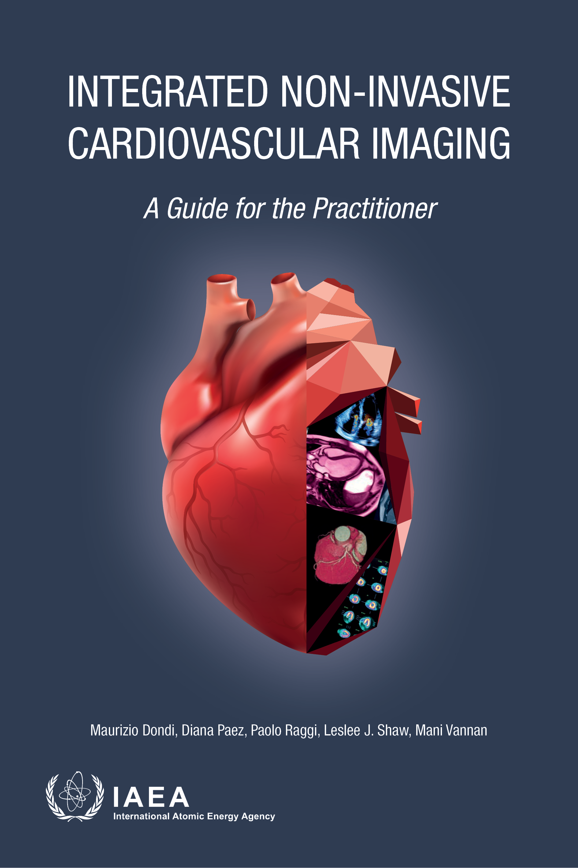 INTEGRATED NON-INVASIVE CARDIOVASCULAR IMAGING A GUIDE FOR THE PRACTITIONER - photo 2