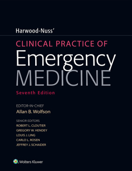 Allan B. Wolfson Harwood-Nuss Clinical Practice of Emergency Medicine