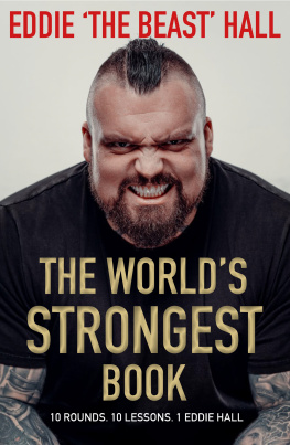 Eddie ‘The Beast’ Hall - The World’s Strongest Book