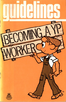 William Metcalf - Guidelines for Becoming a YP Worker