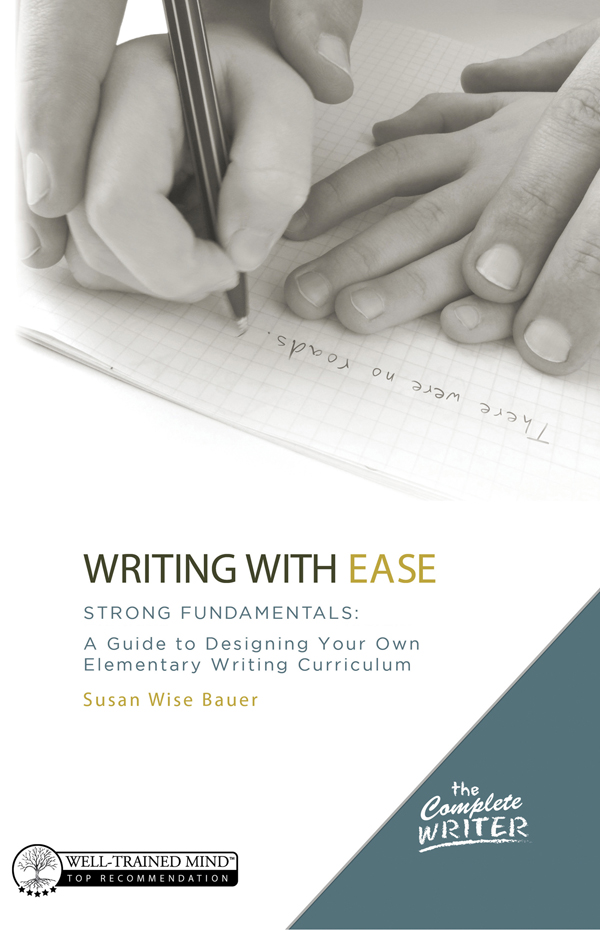 THE COMPLETE WRITER WRITING WITH EASE Strong Fundamentals revised edition A - photo 1